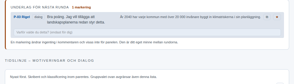 En markerad kommentar väntar på runda 2
