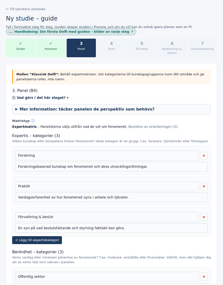 Steg 3: panelens matris och panelister